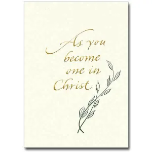As You Become One in Christ Wedding Congratulations Card ("5 x 7")