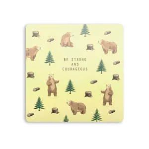 Be Strong and Courageous (HND) {Coasters}