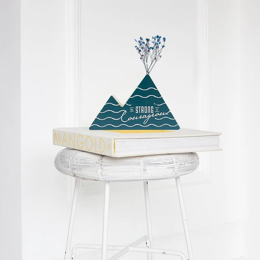 Be Strong and Courageous {Mountain Vase}