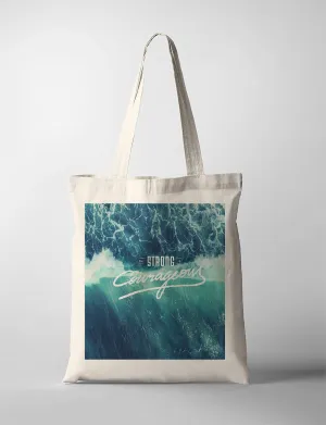 Be Strong and Courageous {Tote Bag}