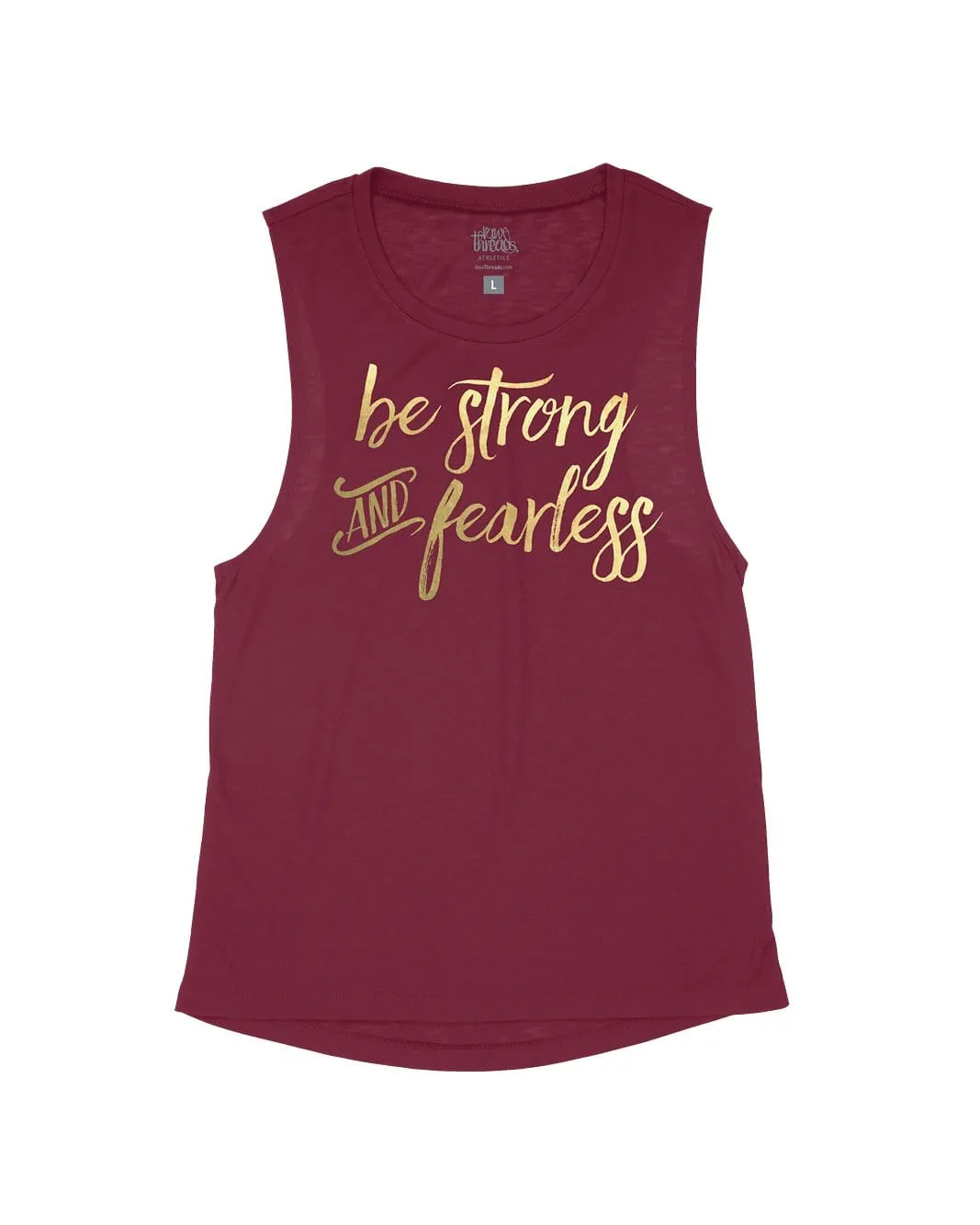 Be Strong and Fearless