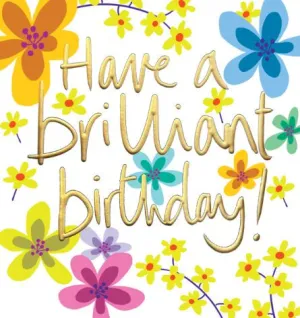 Brilliant Birthday Card By Lucilla Lavender