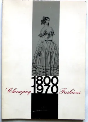 Changing Fashions  1800-1970