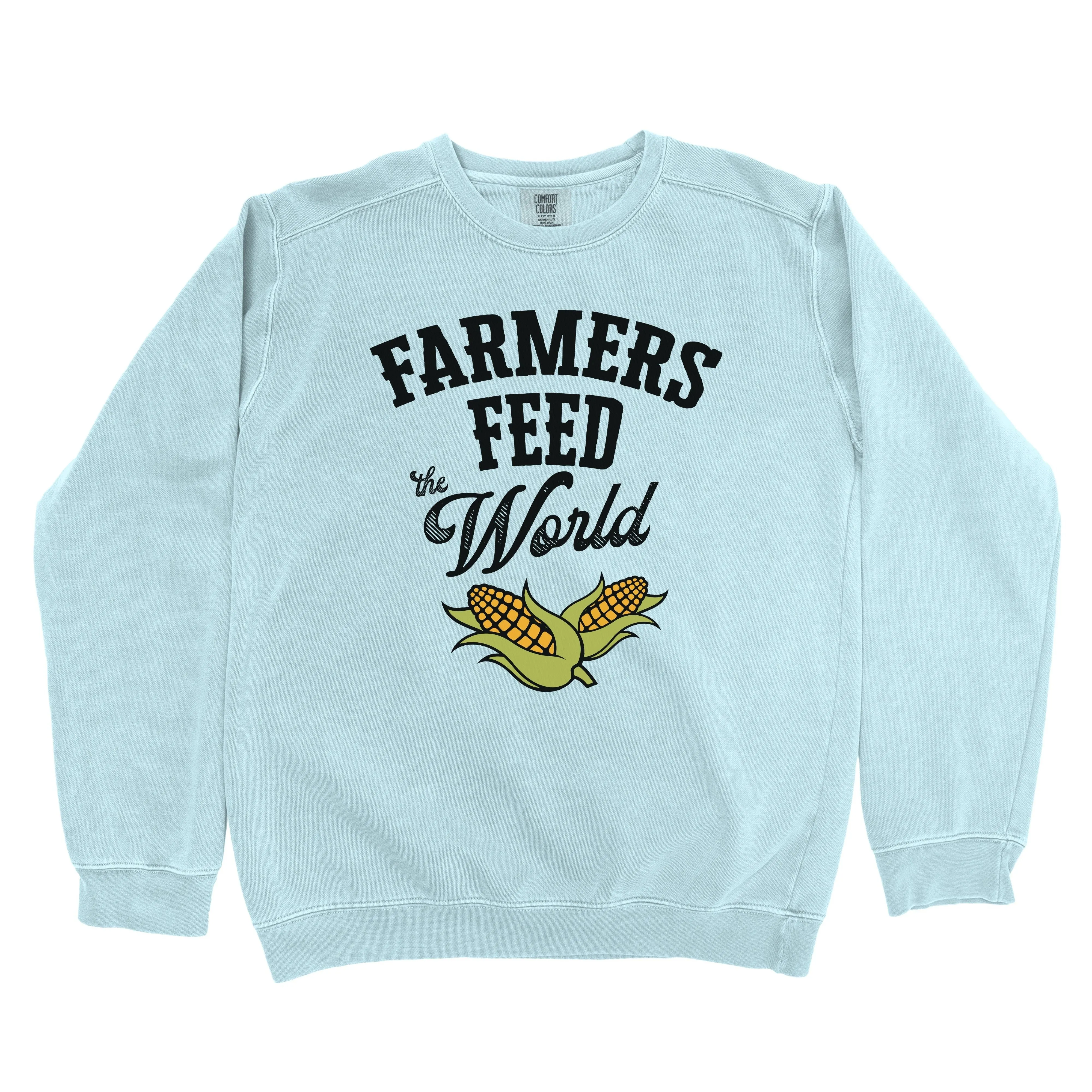 FARMERS FEED THE WORLD PREMIUM SWEATSHIRT