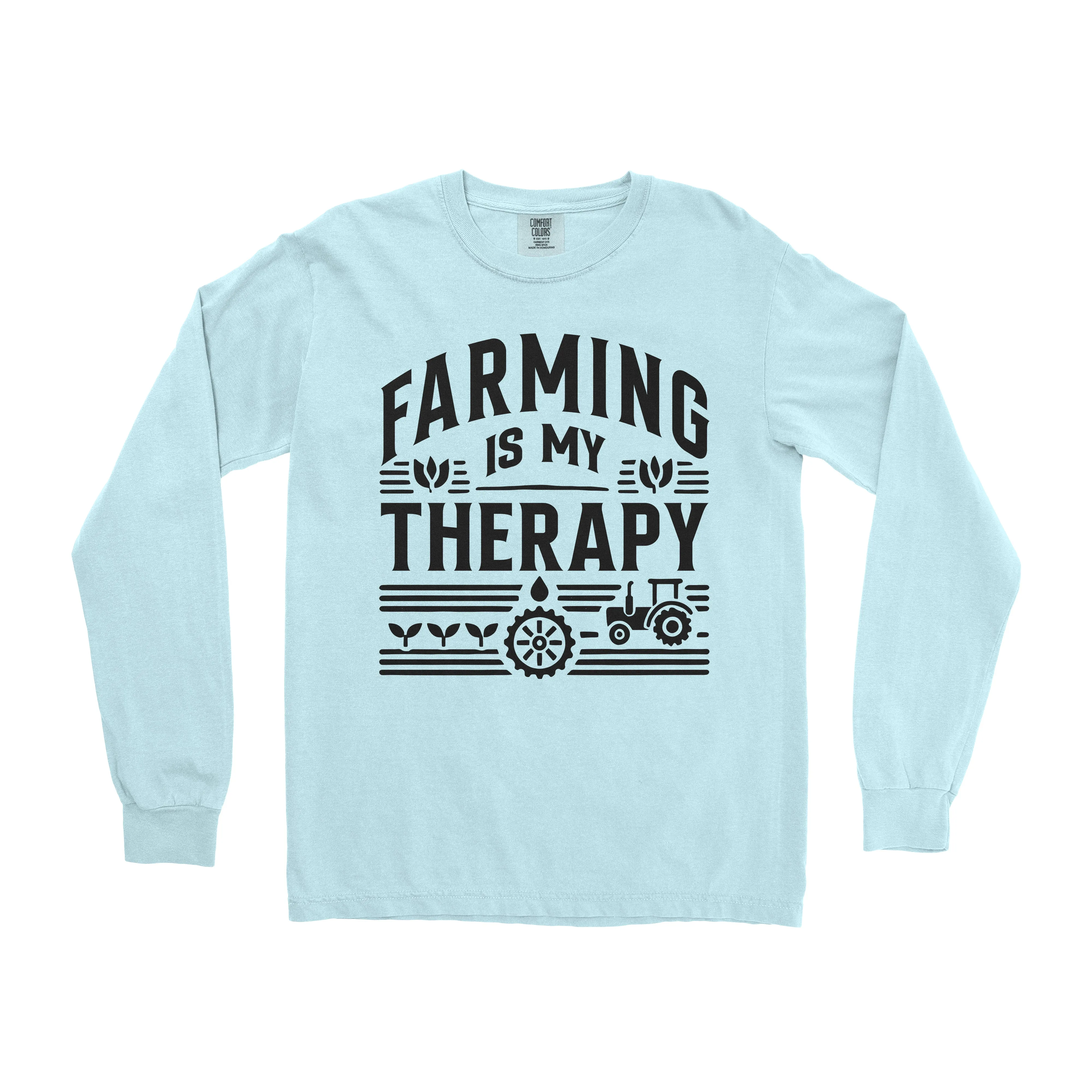 FARMING IS MY THERAPY LONG SLEEVE SHIRT