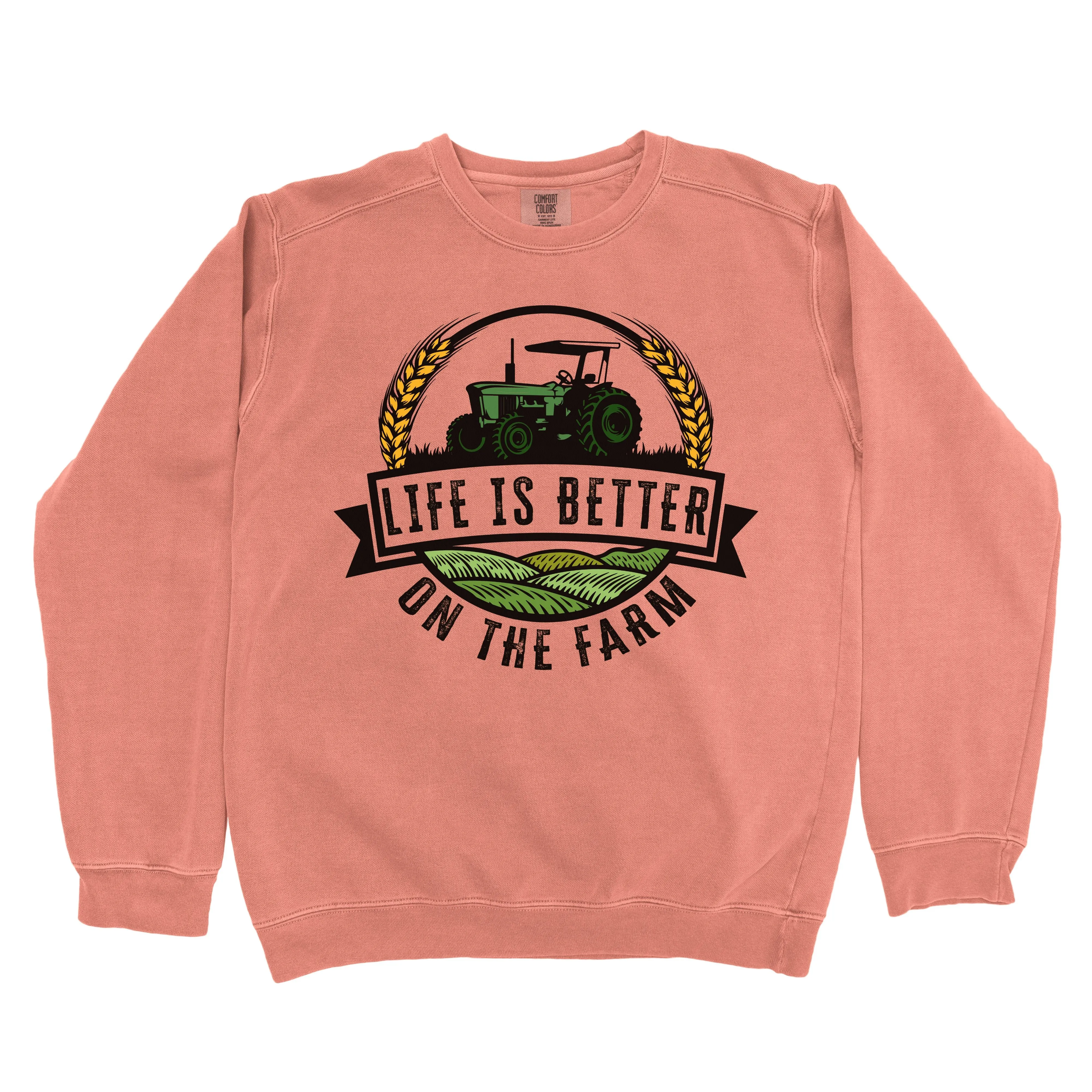 LIFE IS BETTER ON THE FARM PREMIUM SWEATSHIRT