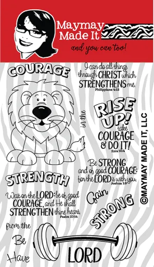 Maymay's Strong and Courageous 4x6 Stamp Set {A291}