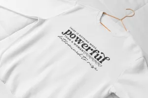 "Powerful" Fashion Sweatshirt