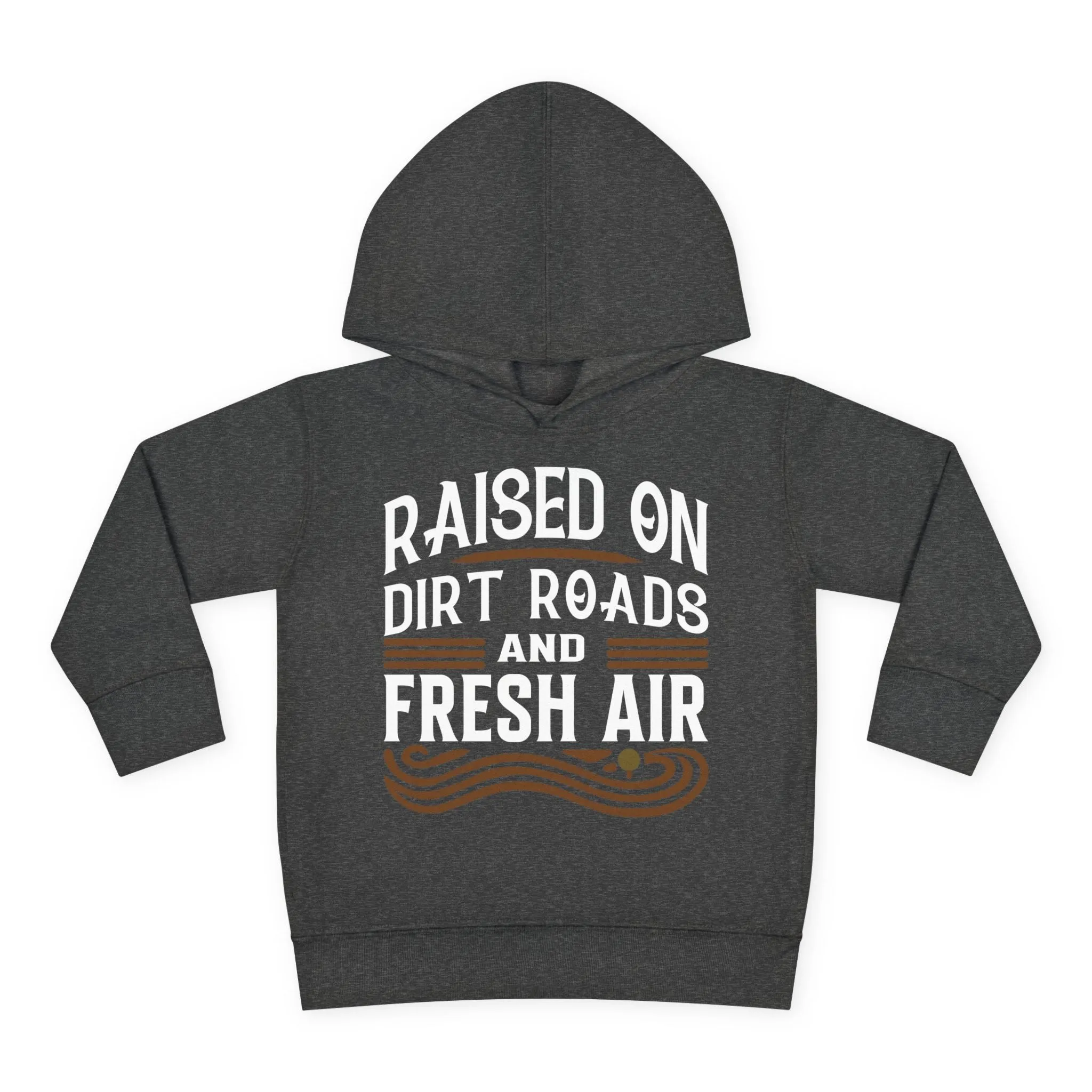 RAISED ON DIRT ROADS AND FRESH AIR TODDLER HOODIE