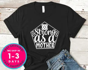 Strong As A Mother