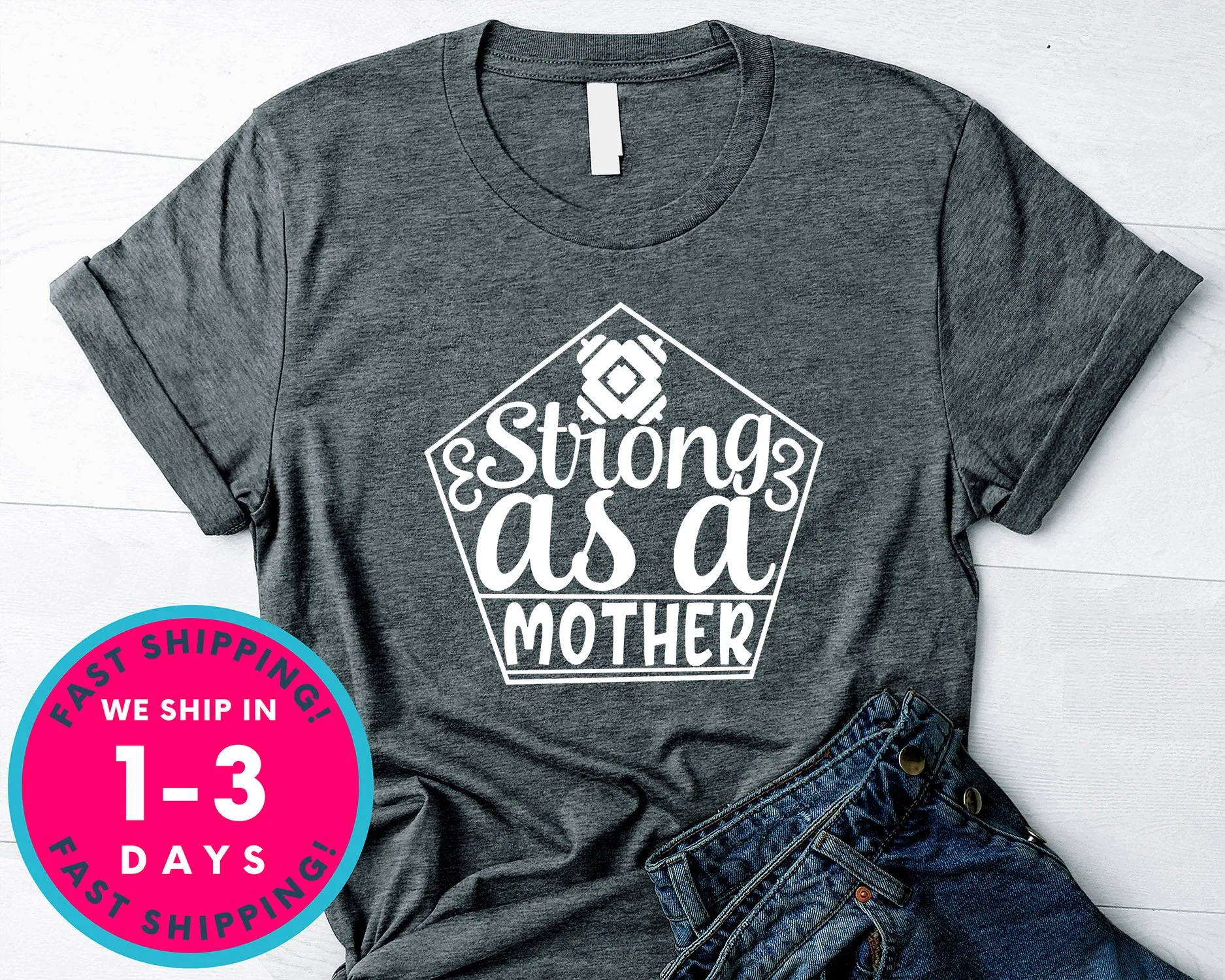 Strong As A Mother
