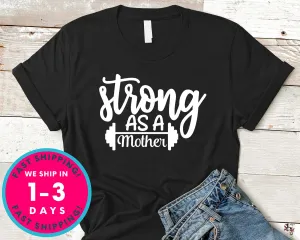 Strong As A Mother