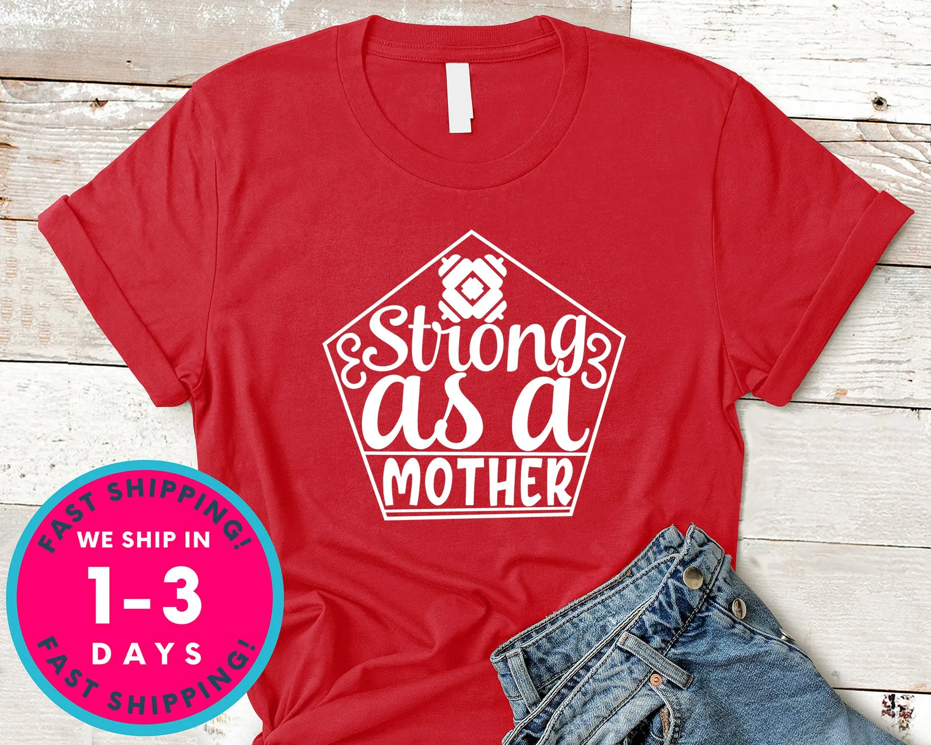 Strong As A Mother