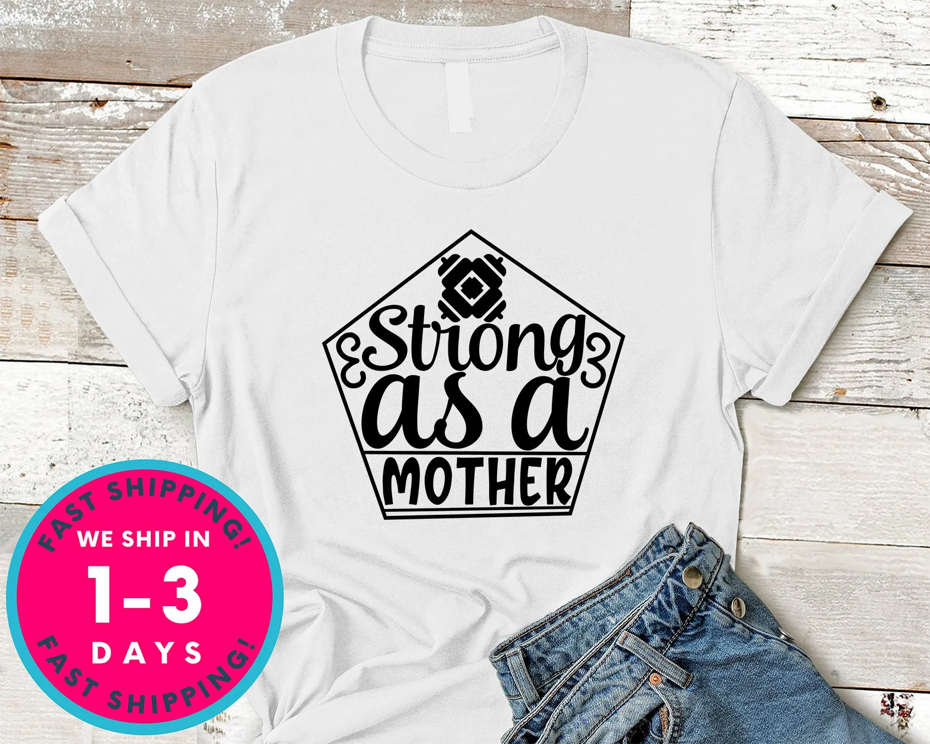 Strong As A Mother