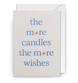 The More Candles, The More Wishes