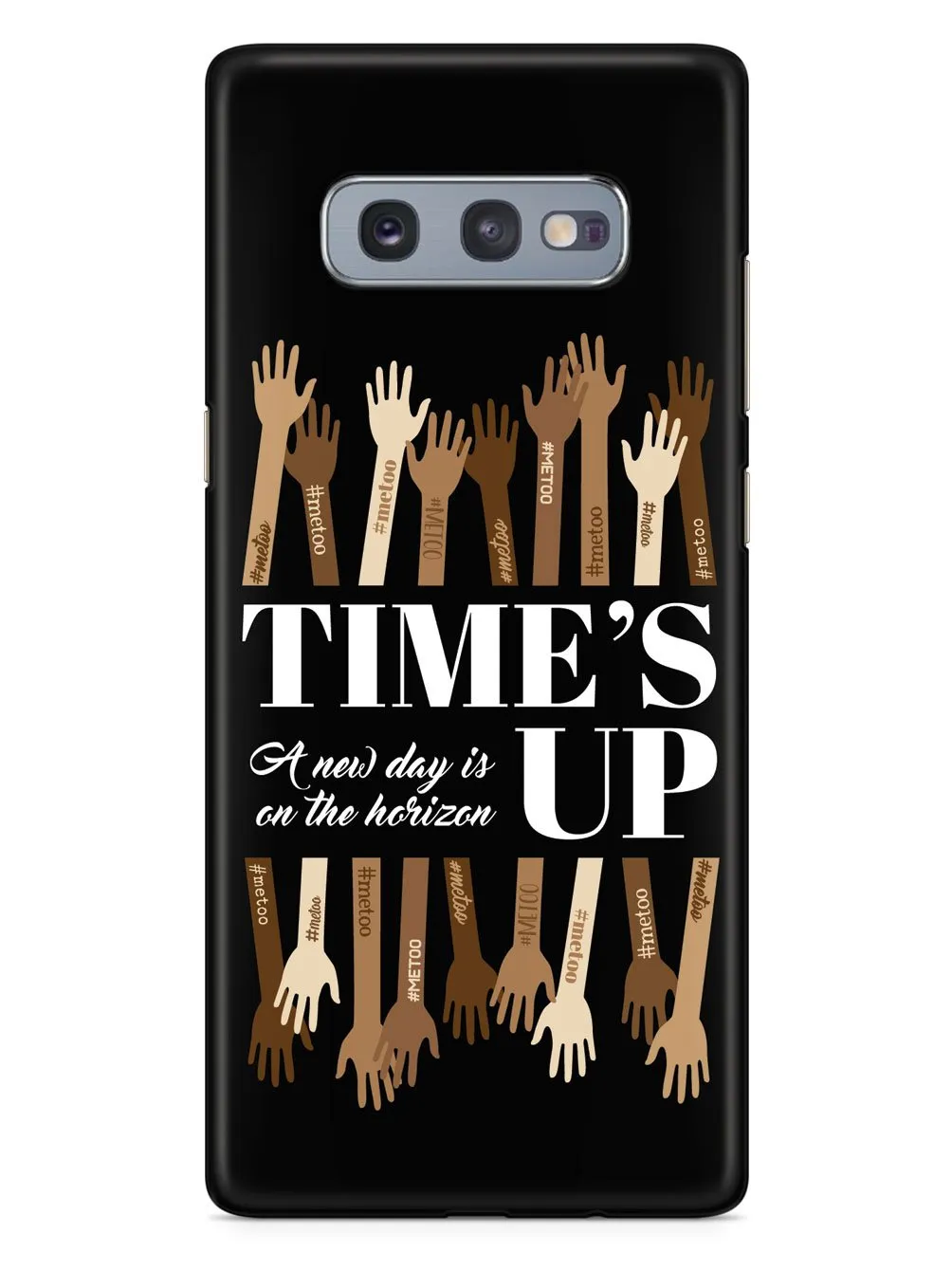 Time's Up - A New Day is on the Horizon - #MeToo - Black Case