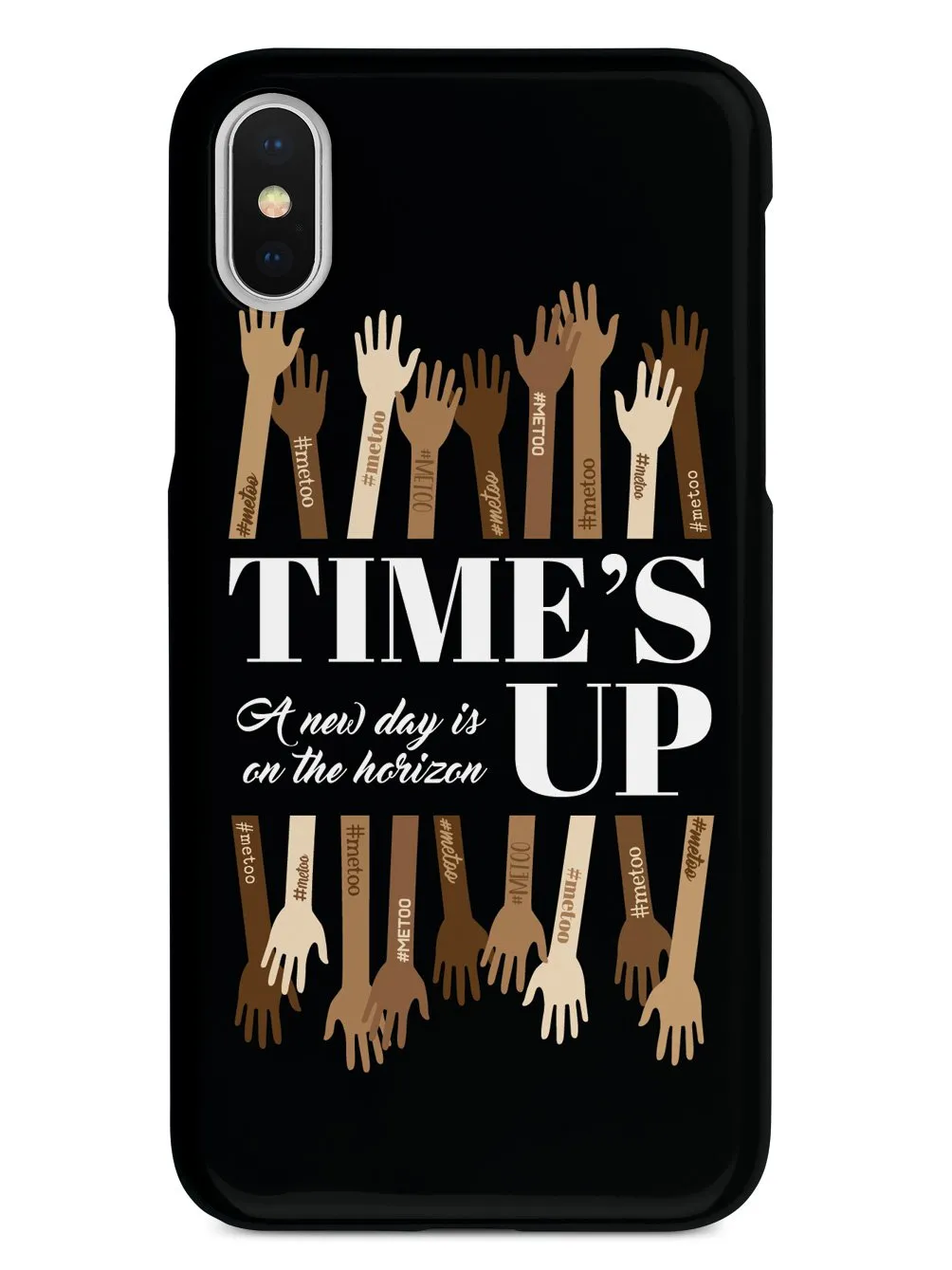 Time's Up - A New Day is on the Horizon - #MeToo - Black Case