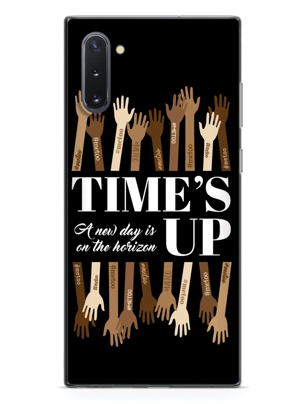 Time's Up - A New Day is on the Horizon - #MeToo - Black Case