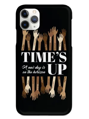 Time's Up - A New Day is on the Horizon - #MeToo - Black Case