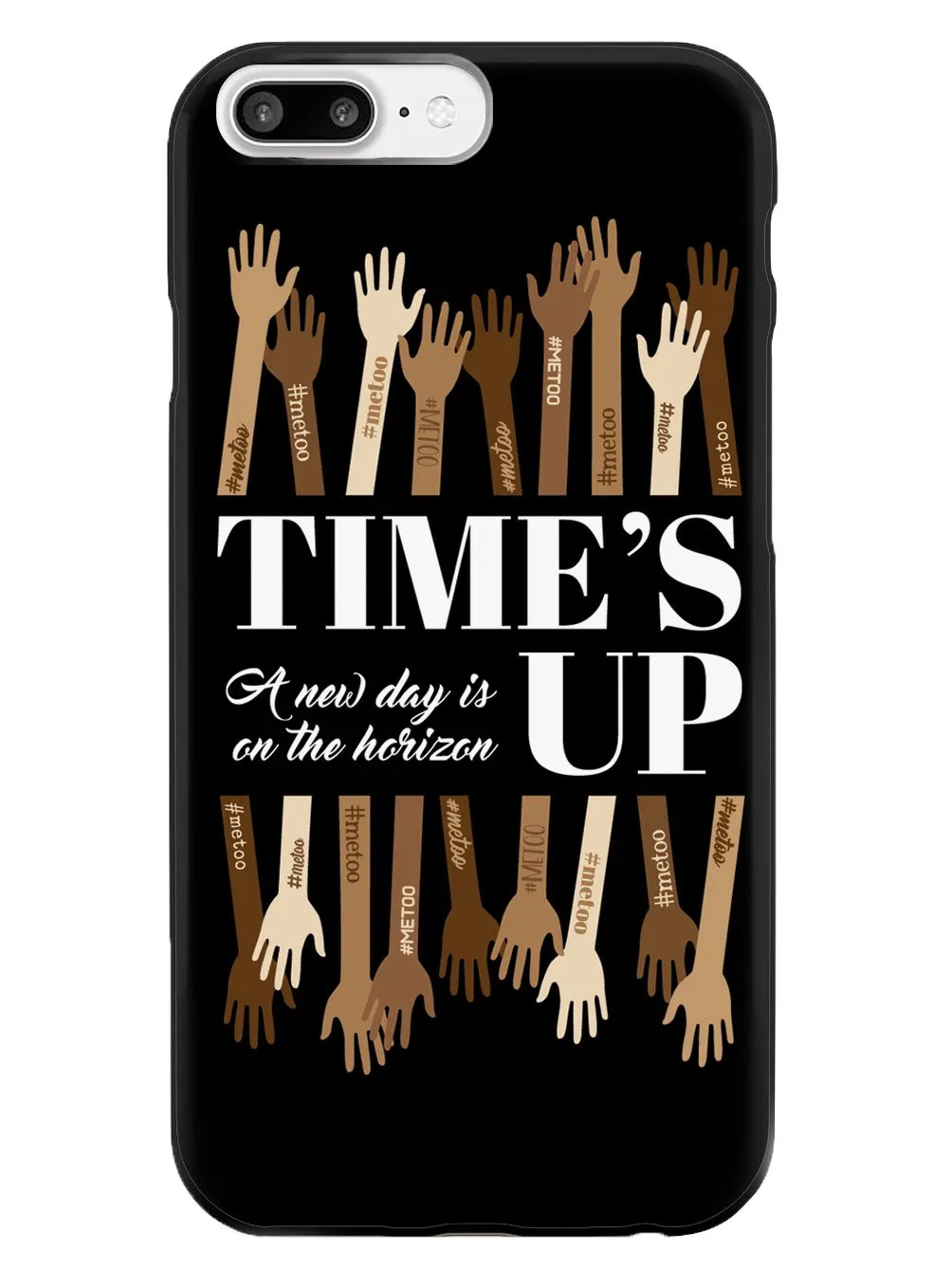 Time's Up - A New Day is on the Horizon - #MeToo - Black Case
