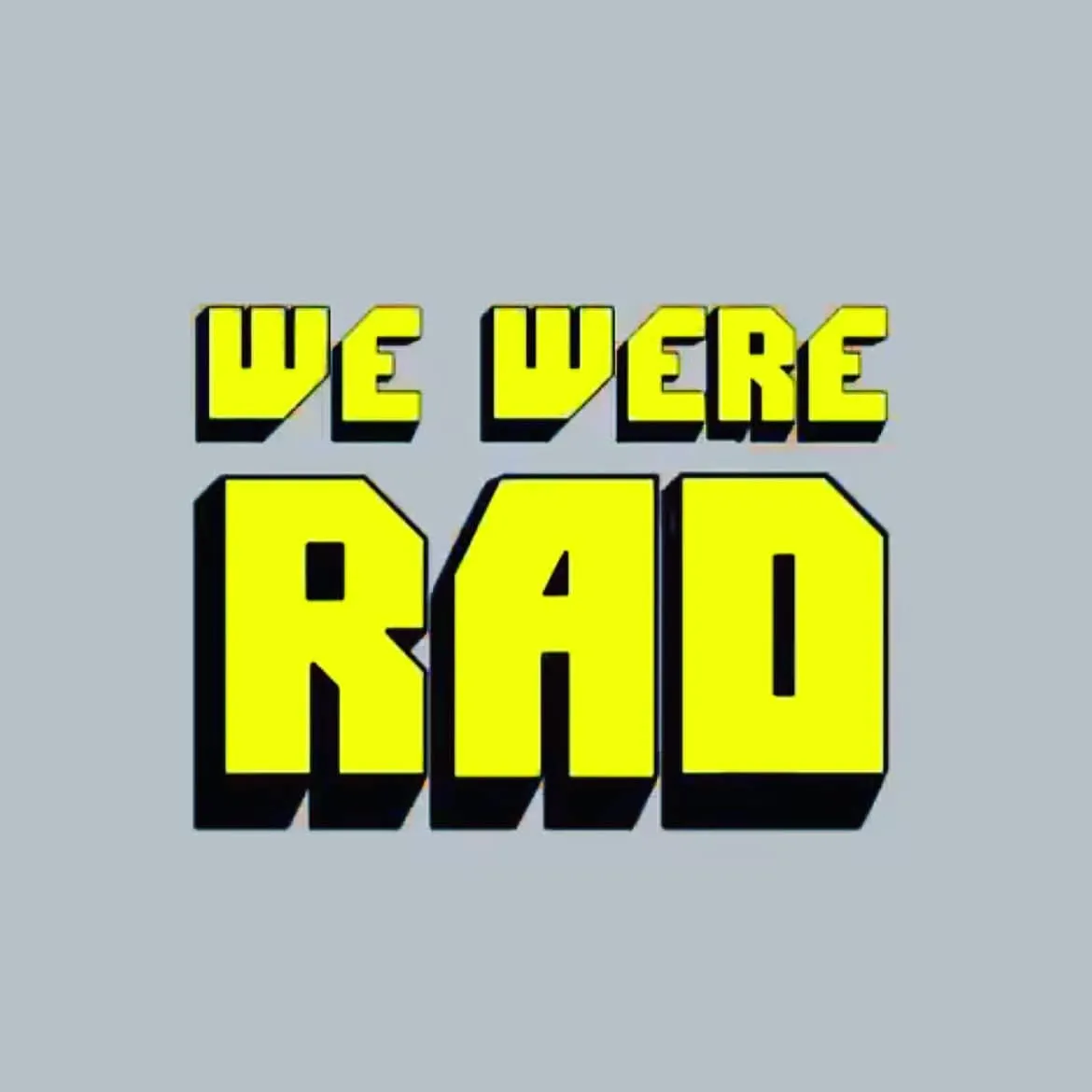 We Were Rad Book